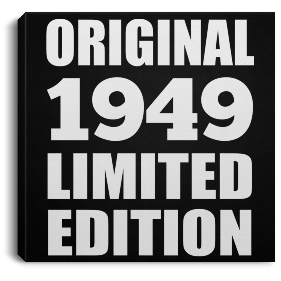 75th Birthday Original 1949 Limited Edition - Canvas Square