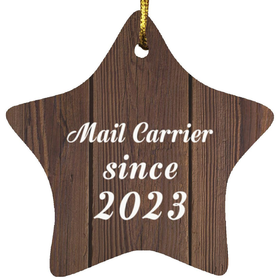 Mail Carrier Since 2023 - Star Ornament D