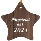 Physicist Established Est. 2024 - Star Ornament D