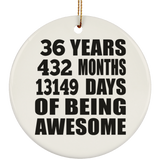 36th Birthday 36 Years 432 Months 13149 Days Of Awesome - Circle Ornament