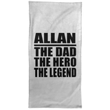 Allan The Dad The Hero The Legend - Hand Towel