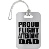 Proud Flight Attendant Dad - Luggage Bag Tag