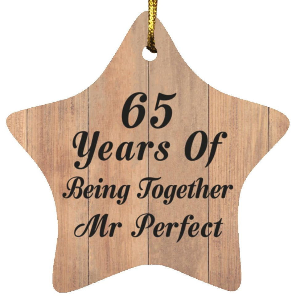 65th Anniversary 65 Years Of Being Mr Perfect - Star Ornament C
