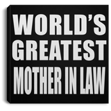 World's Greatest Mother In Law - Canvas Square