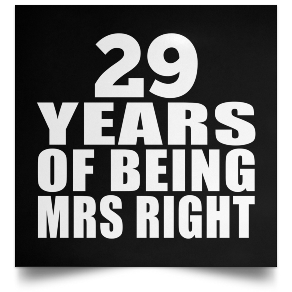 29th Anniversary 29 Years Of Being Mrs Right - Poster Square