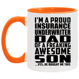 Proud Insurance Underwriter Dad Of Awesome Son - 11oz Accent Mug Orange