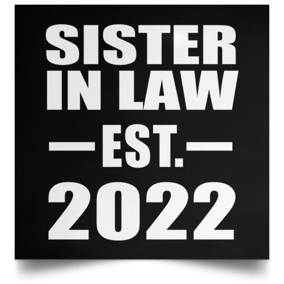 Sister In Law Established EST. 2022 - Poster Square