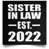 Sister In Law Established EST. 2022 - Poster Square