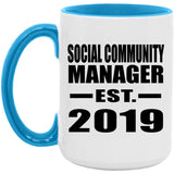 Social Community Manager Established EST. 2019 - 15oz Accent Mug Blue