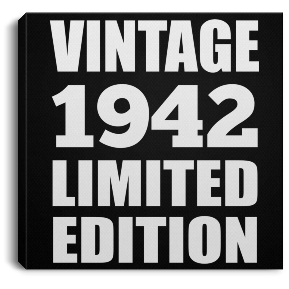 82nd Birthday Vintage 1942 Limited Edition - Canvas Square