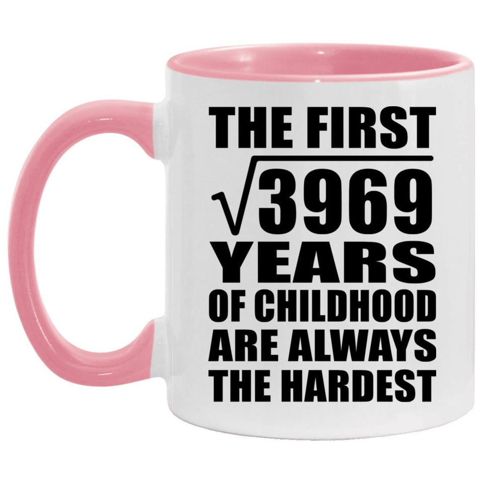 63rd Birthday Square Root of 3969 Years of Childhood - 11oz Accent Mug Pink