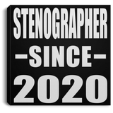 Stenographer Since 2020 - Canvas Square