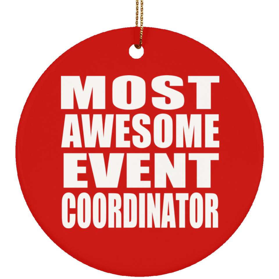 Most Awesome Event Coordinator - Circle Ornament