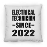 Electrical Technician Since 2022 - Throw Pillow