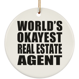 World's Okayest Real Estate Agent - Circle Ornament