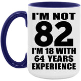 82nd Birthday I'm Not 82 I'm 18 With 64 Years Experience - 15oz Accent Mug Purple