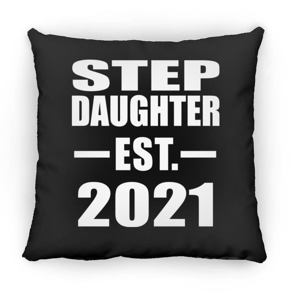 Step Daughter Established EST. 2021 - Throw Pillow Black