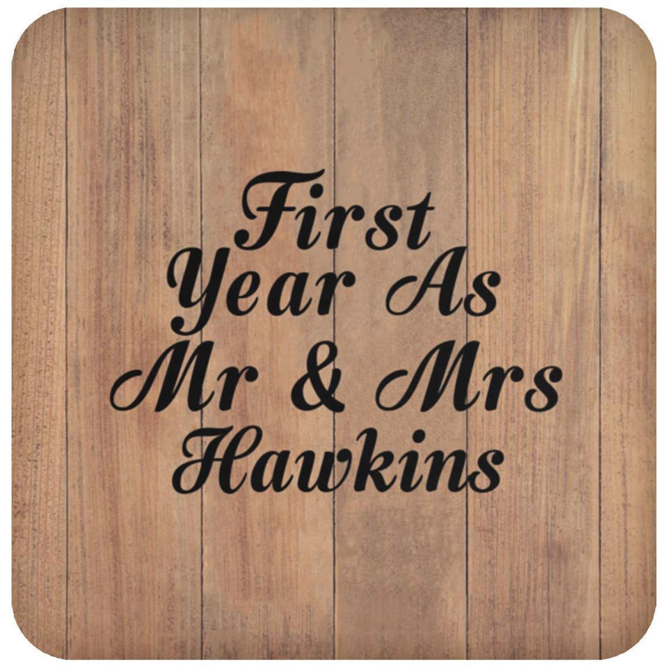 First Year As Mr & Mrs Hawkins - Drink Coaster C