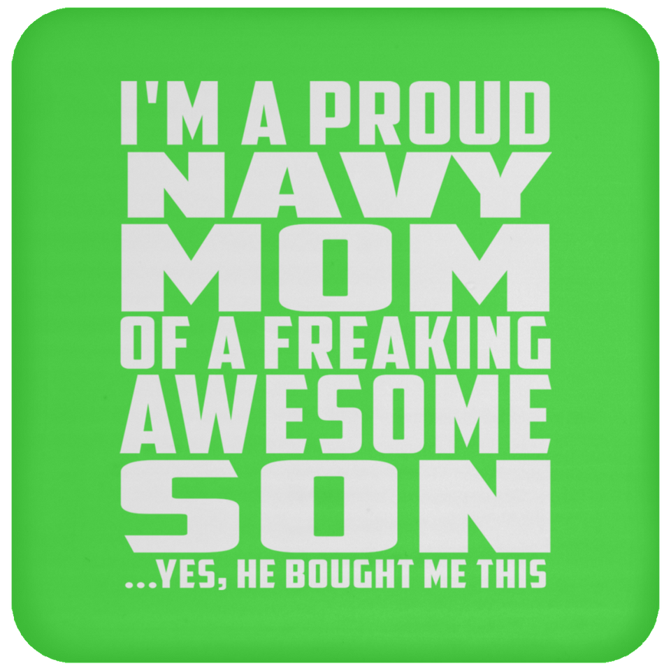 Proud Navy Mom Of Awesome Son - Drink Coaster