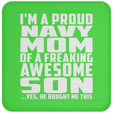 Proud Navy Mom Of Awesome Son - Drink Coaster