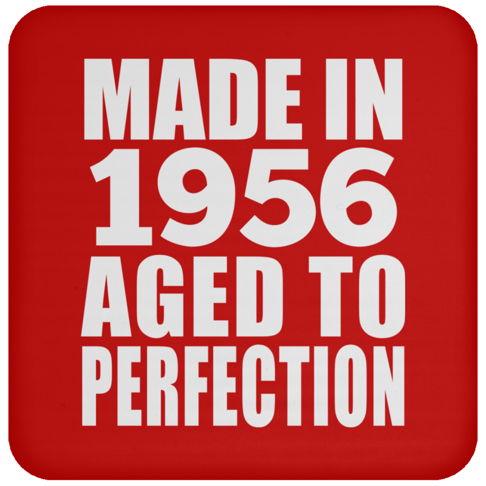68th Birthday Made In 1956 Aged to Perfection - Drink Coaster