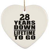 28th Anniversary 28 Years Down Lifetime To Go - Heart Ornament