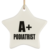 A+ Podiatrist - Star Ornament