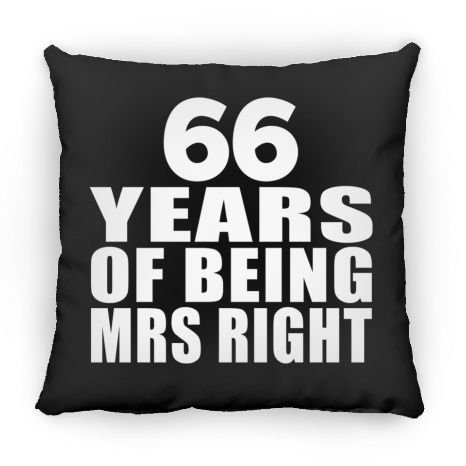 66th Anniversary 66 Years Of Being Mrs Right - Throw Pillow Black
