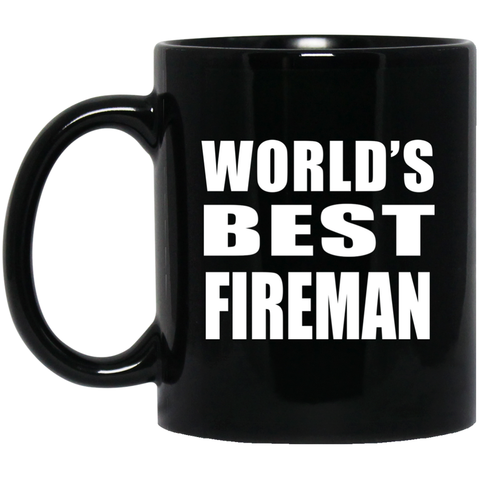 World's Best Fireman - 11 Oz Coffee Mug Black