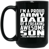 Proud Army Dad Of Awesome Son - 15 Oz Coffee Mug Black