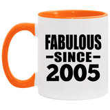 19th Birthday Fabulous Since 2005 - 11oz Accent Mug Orange