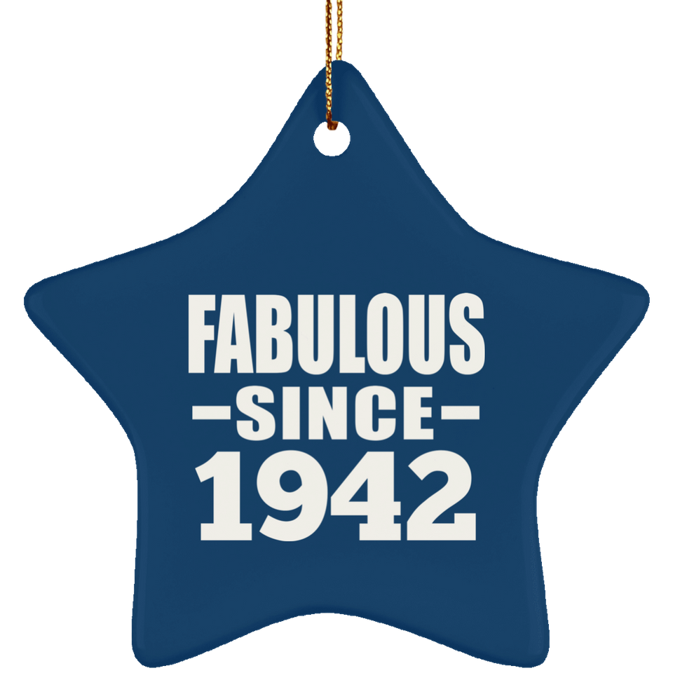 82nd Birthday Fabulous Since 1942 - Star Ornament