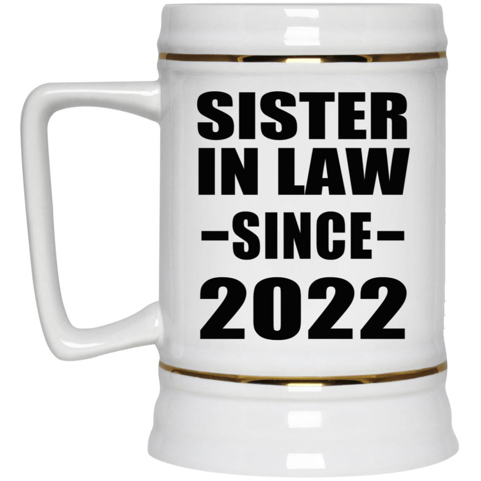 Sister In Law Since 2022 - Beer Stein