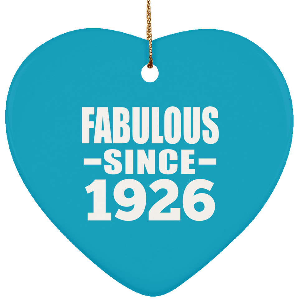 98th Birthday Fabulous Since 1926 - Heart Ornament