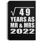 7th Anniversary Square Root of 49 Years As Mr & Mrs 2022 - Canvas Portrait