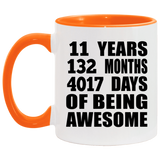 11th Birthday 11 Years 132 Months 4017 Days Of Awesome - 11oz Accent Mug Orange