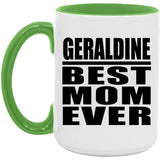 Geraldine Best Mom Ever - 15oz Accent Mug Green