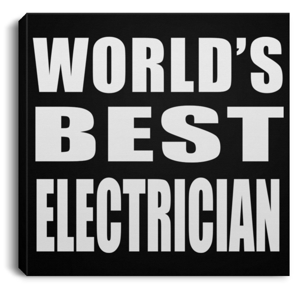 World's Best Electrician - Canvas Square