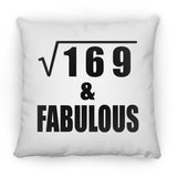 13th Birthday Square Root of 169 & Fabulous - Throw Pillow