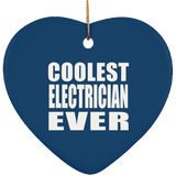 Coolest Electrician Ever - Heart Ornament
