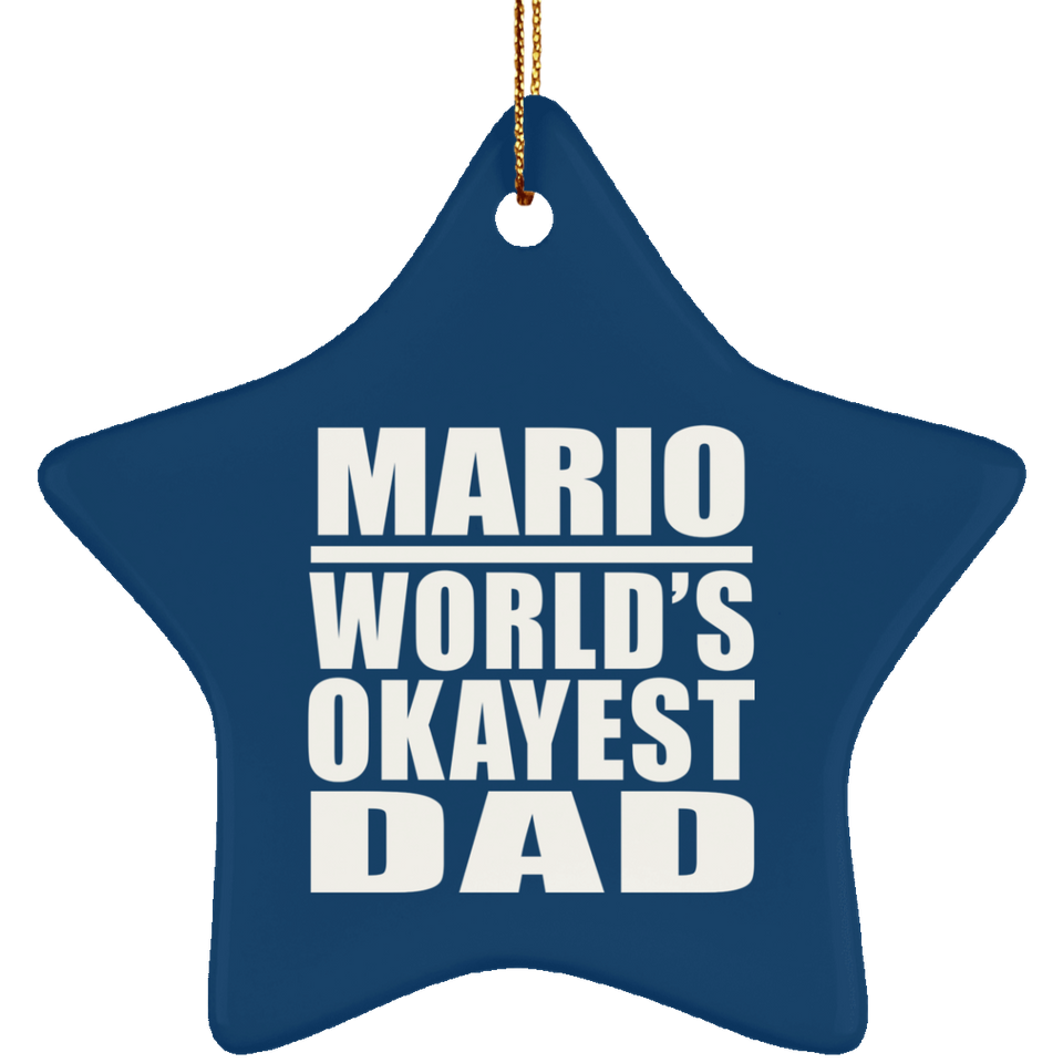 Mario World's Okayest Dad - Star Ornament
