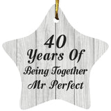 40th Anniversary 40 Years Of Being Mr Perfect - Star Ornament F