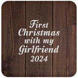 First Christmas With My Girlfriend 2024 - Drink Coaster D