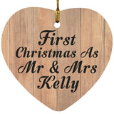 First Christmas As Mr & Mrs Kelly - Heart Ornament C