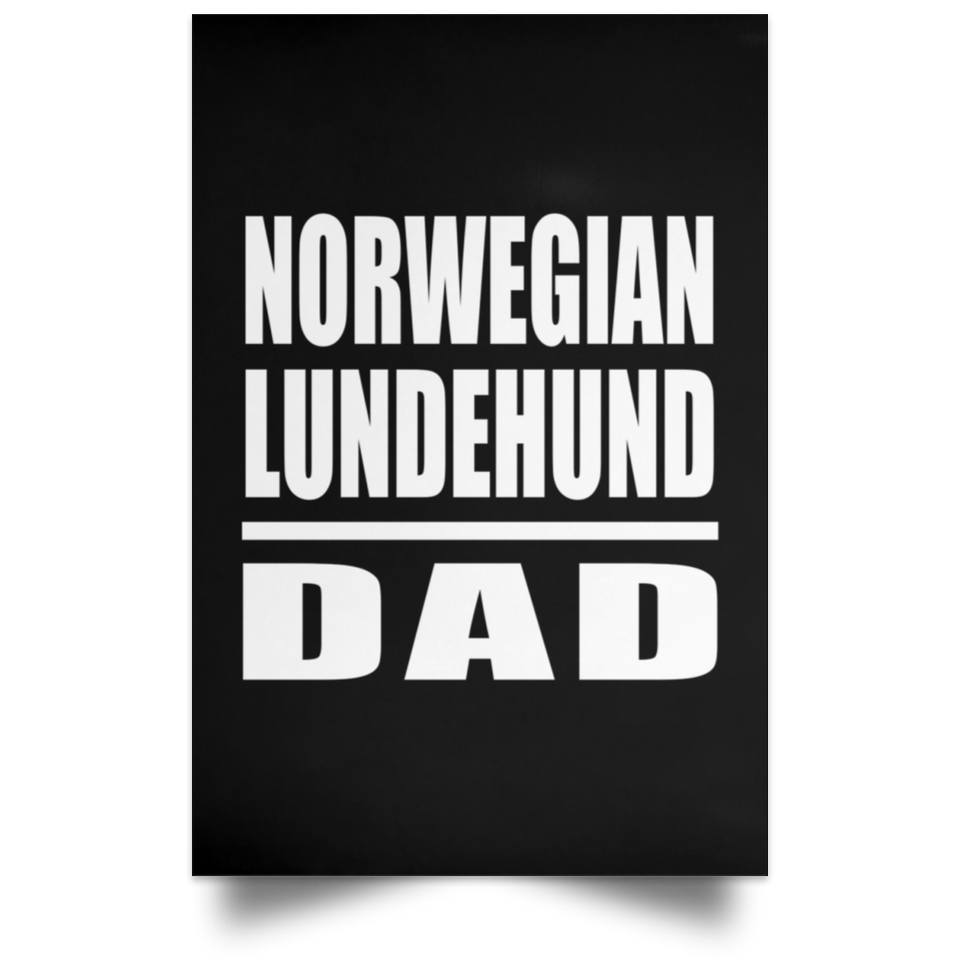 Norwegian Lundehund Dad - Poster Portrait