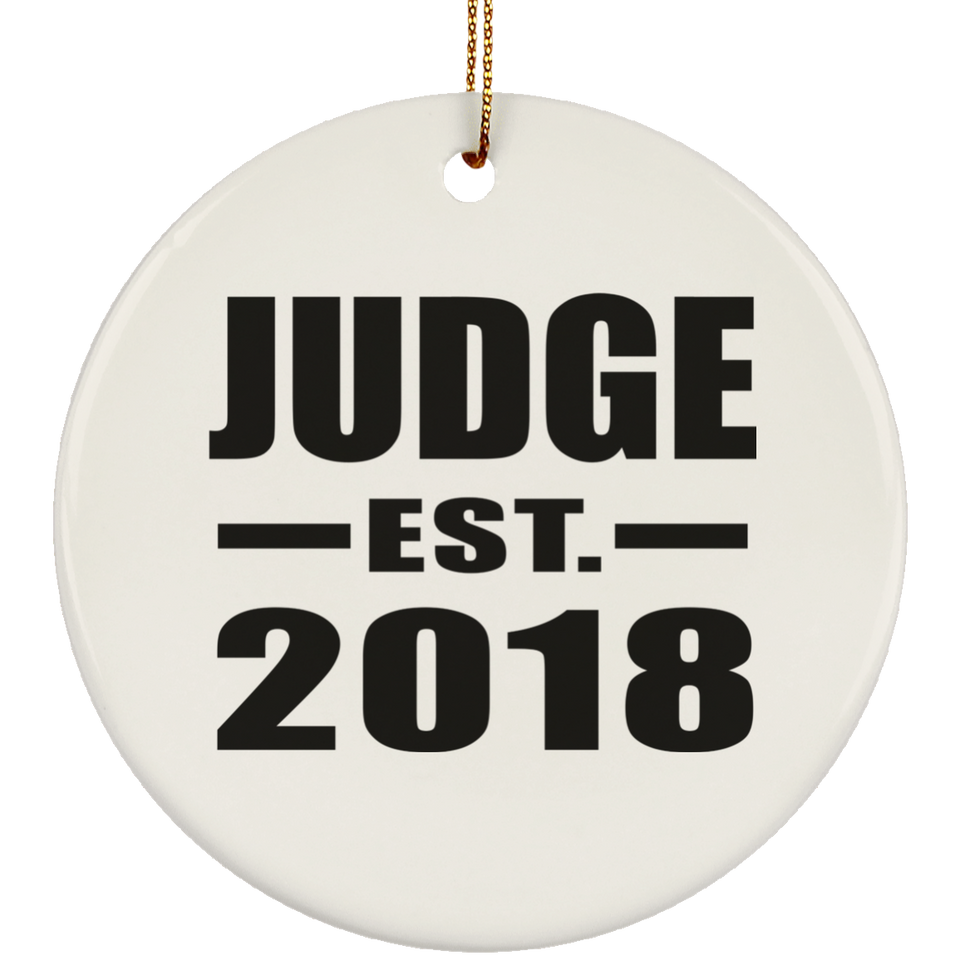 Judge Established EST. 2018 - Circle Ornament