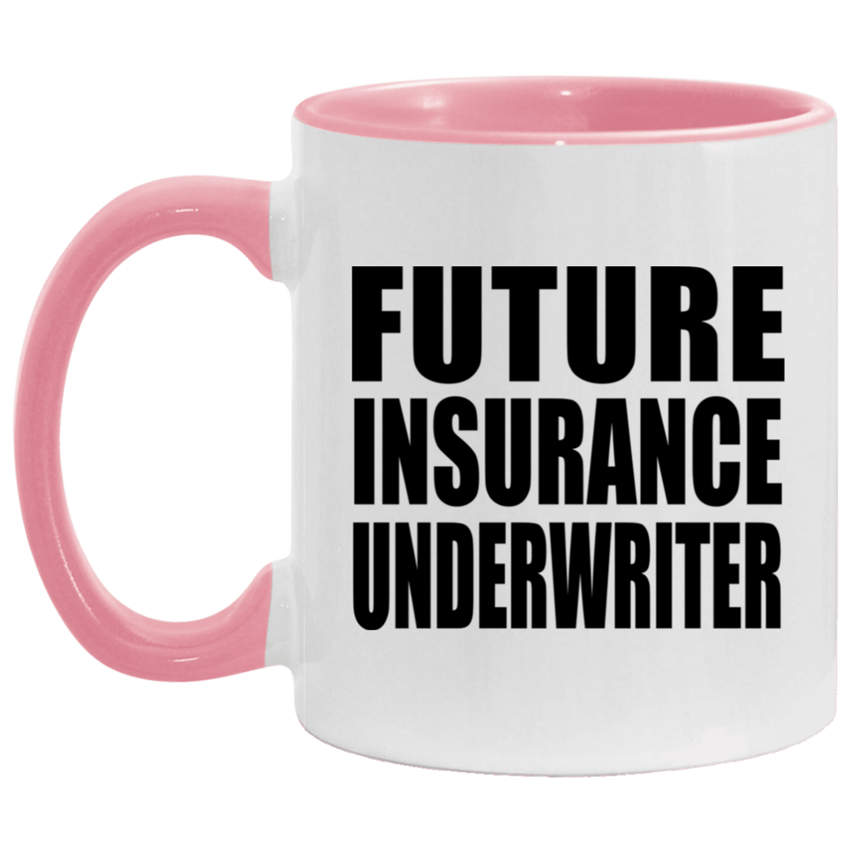 Future Insurance Underwriter - 11oz Accent Mug Pink