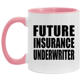 Future Insurance Underwriter - 11oz Accent Mug Pink