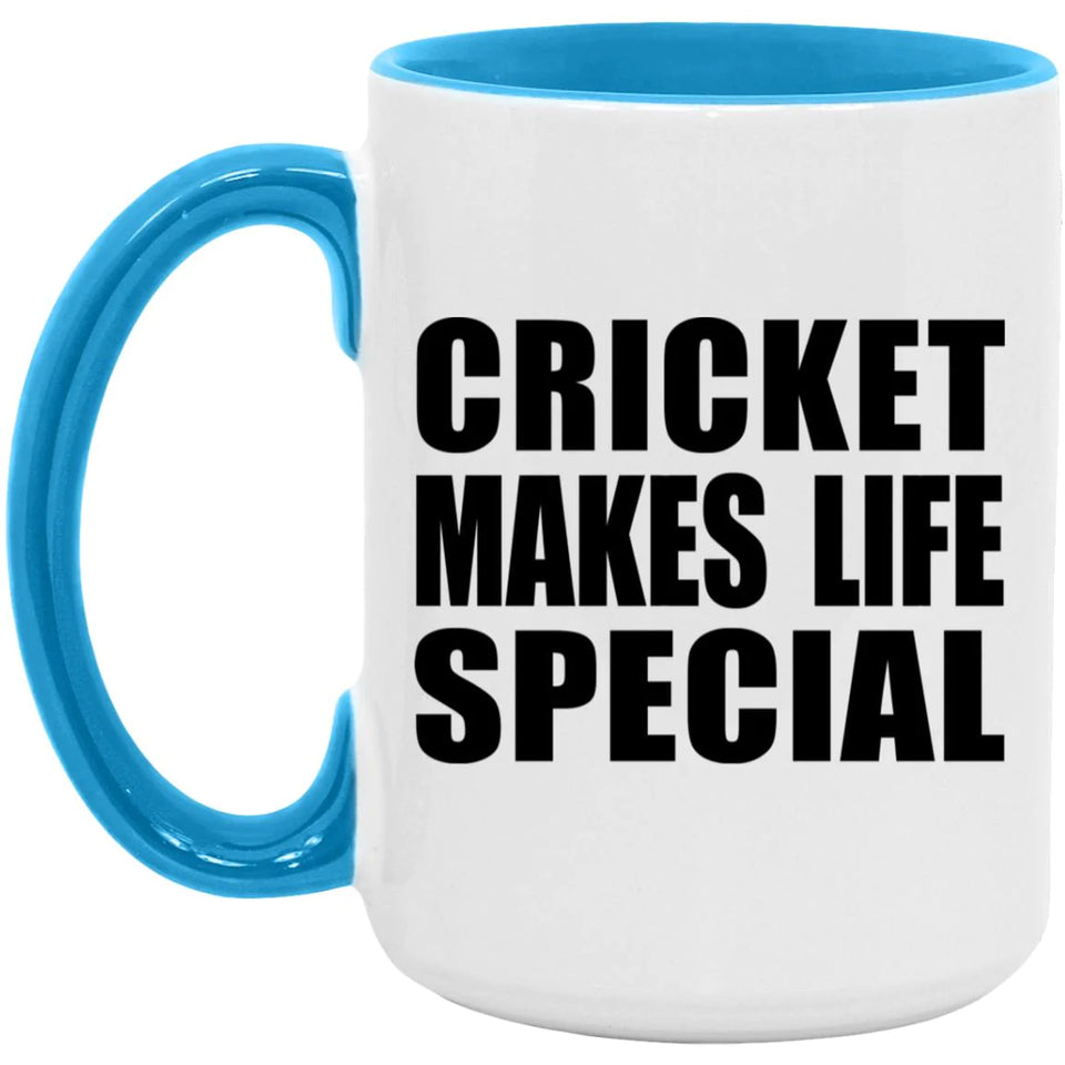 Cricket Makes Life Special - 15oz Accent Mug Blue