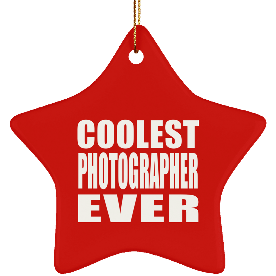 Coolest Photographer Ever - Star Ornament